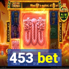 453 bet